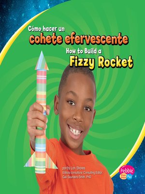 cover image of Cómo hacer un cohete efervescente/How to Build a Fizzy Rocket